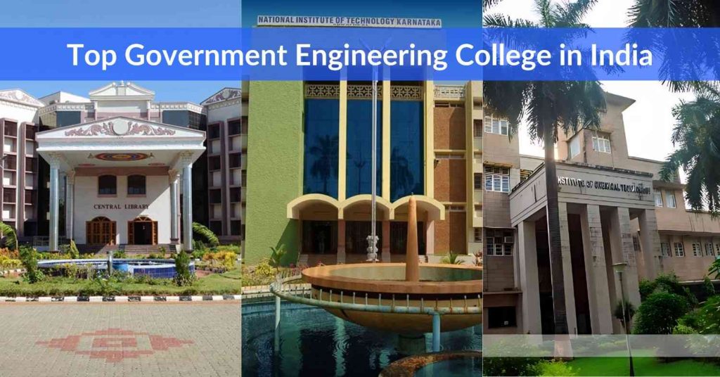 Top Government Engineering Colleges in India